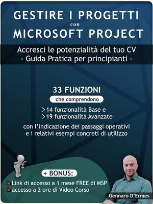 cover image of Gestire i Progetti con Microsoft Project 2021--Accresci le potenzialità del tuo CV